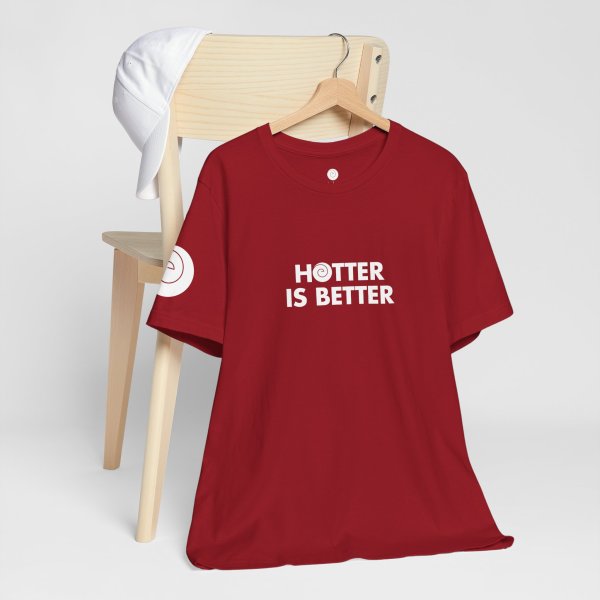 Hotter Is Better Tee (Unisex) - Vibrant Graphic T-Shirt